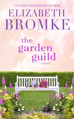 The Garden Guild by Elizabeth Bromke