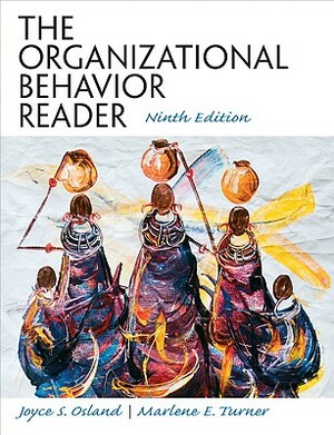 The Organizational Behavior Reader by Marlene Turner, David Kolb, Joyce Osland