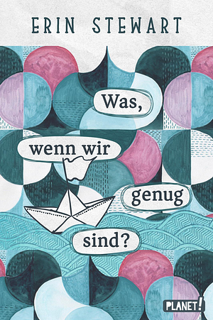 Was, wenn wir genug sind? by Erin Stewart