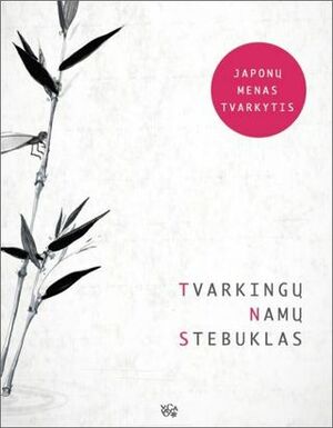 Tvarkingų namų stebuklas by Marie Kondo