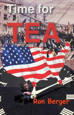 Time for TEA: No sweetener added by Ron Berger