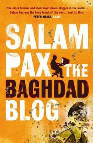 The Baghdad Blog by Salam Pax
