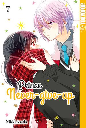 Prince Never-give-up, Band 7 by Nikki Asada