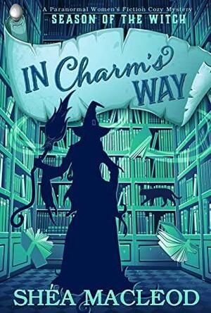 In Charm's Way by Shéa MacLeod
