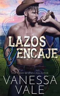Lazos y Encaje by Vanessa Vale
