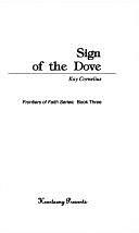 Sign of the Dove by Kay Cornelius