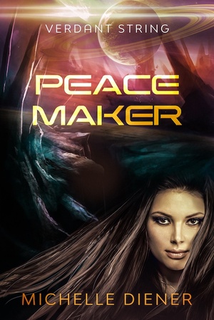 Peace Maker by Michelle Diener