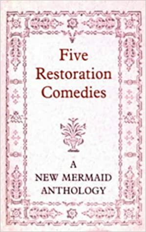 Five Restoration Comedies by Brian Gibbons