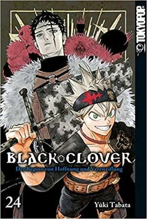 Black Clover 24: Der Beginn von Hoffnung und Verzweiflung by Yûki Tabata