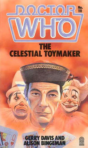 Doctor Who: The Celestial Toymaker by Gerry Davis, Alison Bingeman
