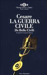 La guerra civile - De bello civili by Gaius Julius Caesar