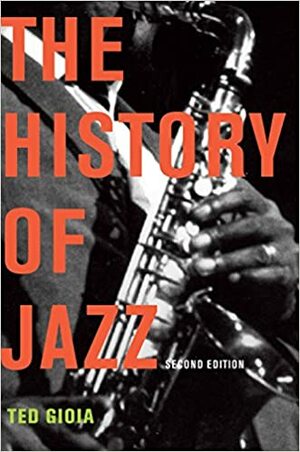 The History of Jazz by Ted Gioia