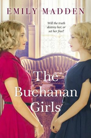 The Buchanan Girls by Emily Madden