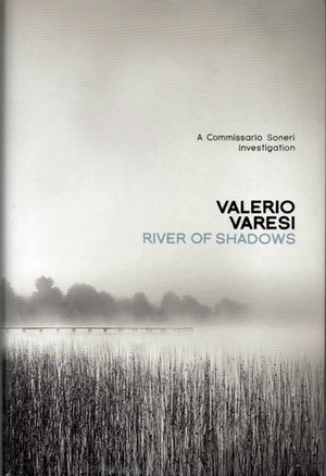 River of Shadows by Valerio Varesi, Joseph Farrell