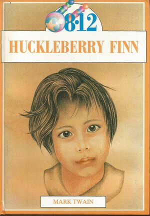 The Adventures of Huckleberry Finn by Mark Twain