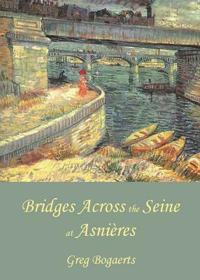 Bridges Across the Seine at Asnieres by Greg Bogaerts