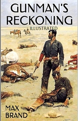 Gunman's Reckoning Illustrated by Max Brand