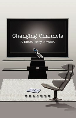 Changing Channels by Peaches