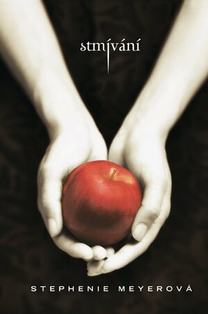 Stmívání by Stephenie Meyer