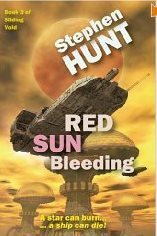 Red Sun Bleeding by Stephen Hunt