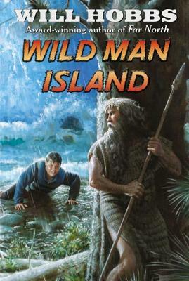 Wild Man Island by Will Hobbs