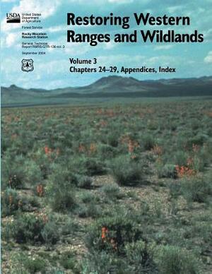Restoring Western Ranges and Wildlands (Volume 3, Chapters 24-29, Appendices, Index) by Richard Stevens, Nancy L. Shaw