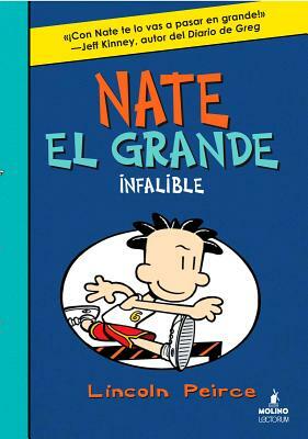 Nate El Grande Infalible by Lincoln Peirce