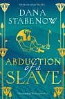 Abduction of a Slave by Dana Stabenow