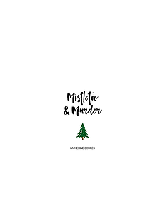 Mistletoe And Murder by Catherine Cowles