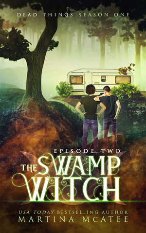 The Swamp Witch by Martina McAtee