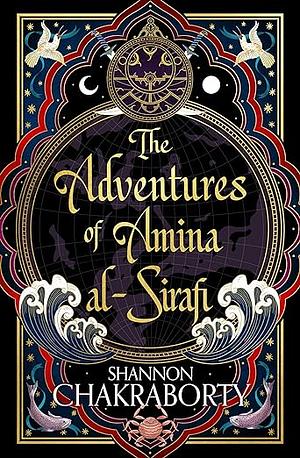 The Adventures of Amina Al-Sirafi by S.A. Chakraborty