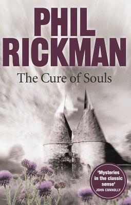 The Cure of Souls by Phil Rickman