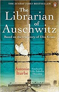 The Librarian of Auschwitz by Antonio Iturbe