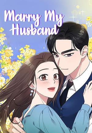 Marry My Husband by 성소작, sungsojak, Studio LICO