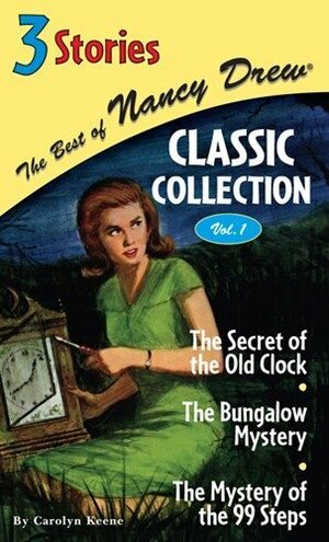 The Best of Nancy Drew Classic Collection: Volume 1 by Carolyn Keene