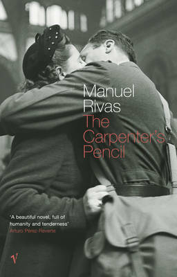 The Carpenter's Pencil by Jonathan Dunne, Manuel Rivas