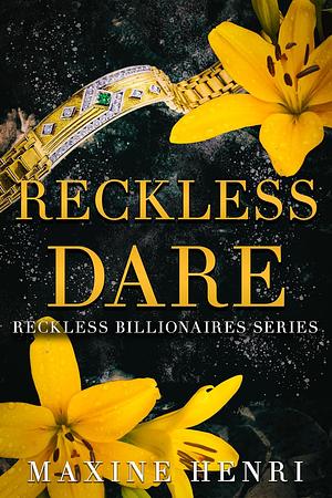 Reckless Dare by Maxine Henri