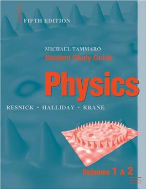 Student Study Guide to Accompany Physics, 5e by Robert Resnick, David Halliday, Kenneth S. Krane