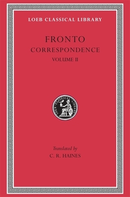 Correspondence, Volume II by Fronto