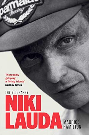 Niki Lauda by Maurice Hamilton