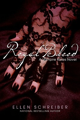 Royal Blood by Ellen Schreiber