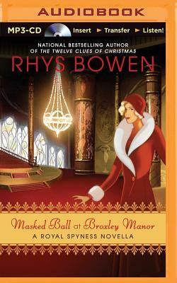 Masked Ball at Broxley Manor by Rhys Bowen