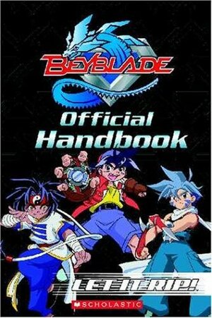 Beyblade, The Official Handbook: Offical Handbook by Randi Reisfeld