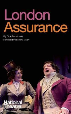 London Assurance by Dion Boucicault