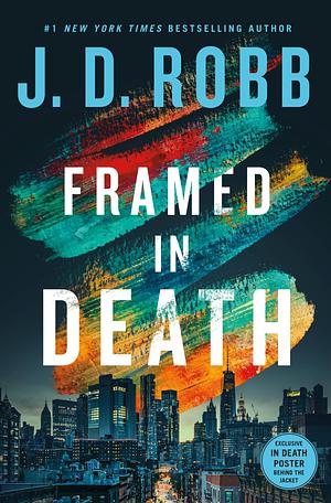 Framed In Death by J.D. Robb