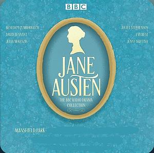 Mansfield Park - Jane Austen BBC Radio Drama Collection by Jane Austen