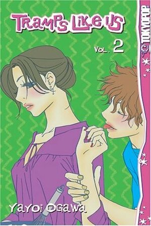 Tramps Like Us, Volume 2 by Yayoi Ogawa