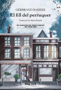 El fill del perruquer by Gerbrand Bakker