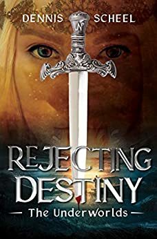 Rejecting Destiny by Dennis Scheel