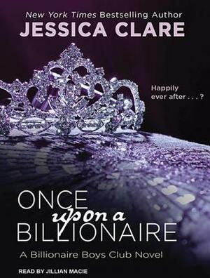 Once Upon a Billionaire by Jessica Clare